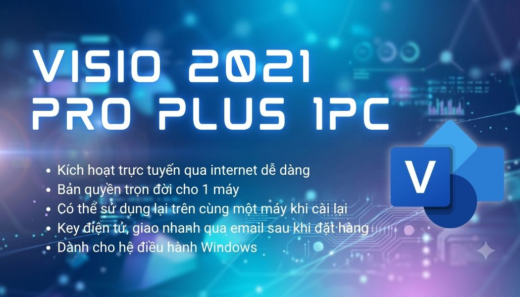 Bản quyền Microsoft Visio 2021 Pro (Kích hoạt trực tuyến)