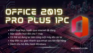 Bản quyền Microsoft Office 2019 Pro Plus (Kích hoạt trực tuyến)